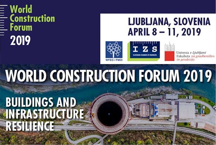 World Construction Forum 2019: Buildings and Infrastructure Resilience