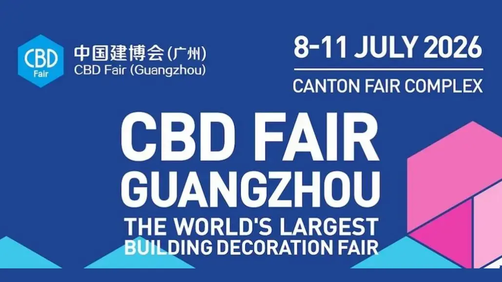Blue event banner advertising CBD Fair Guangzhou, July 8–11, 2026 at Canton Fair Complex, with large white text 'CBD FAIR GUANGZHOU' and 'The World's Largest Building Decoration Fair' and geometric shapes in pink and blue.