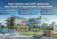 Saint-Gobain and CEPT University Join Hands for Sustainable Construction Saint-Gobain and CEPT University Join Hands for Sustainable Construction