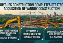 Bouygues Expands US Presence with Vannoy Construction Acquisition Bouygues Construction Completes Strategic Acquisition of Vannoy Construction